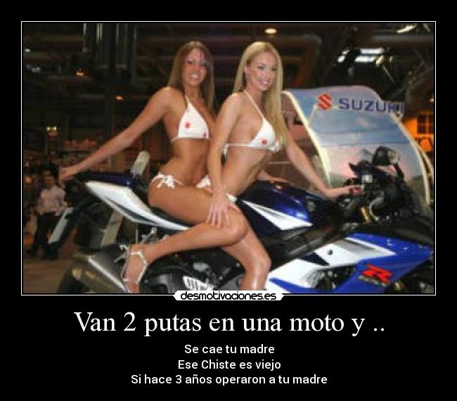 Van 2 putas en una moto y .. -