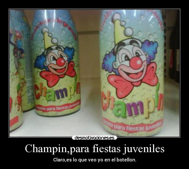 Champin,para fiestas juveniles -
