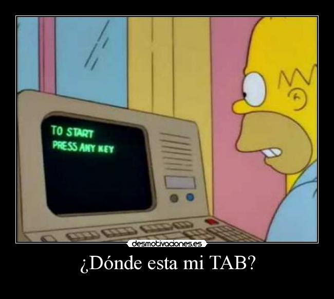 ¿Dónde esta mi TAB? -
