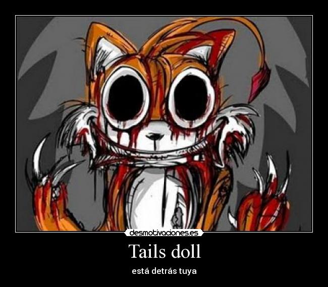 Tails doll - está detrás tuya