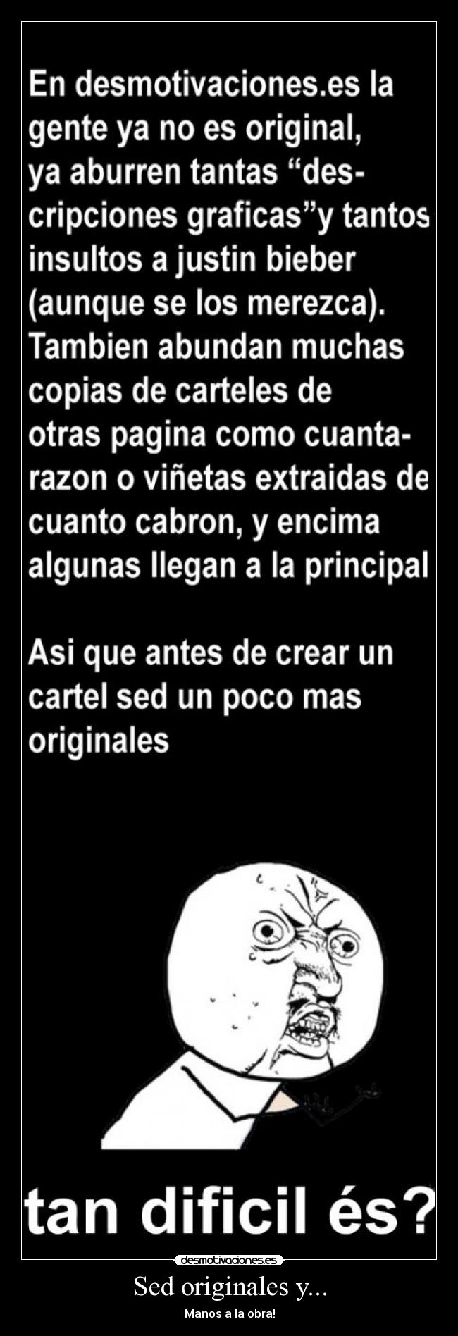 Sed originales y... - Manos a la obra!