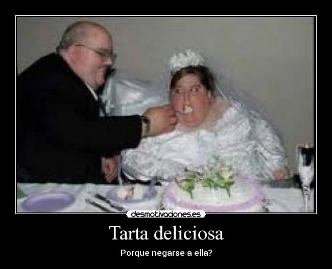 Tarta deliciosa - Porque negarse a ella?