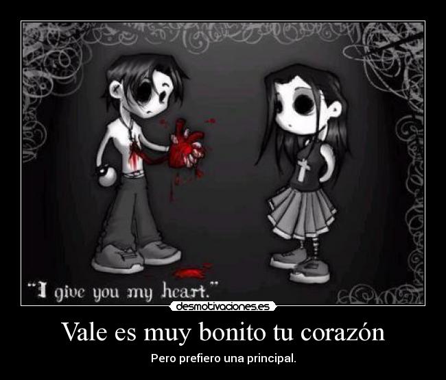 Vale es muy bonito tu corazón - 