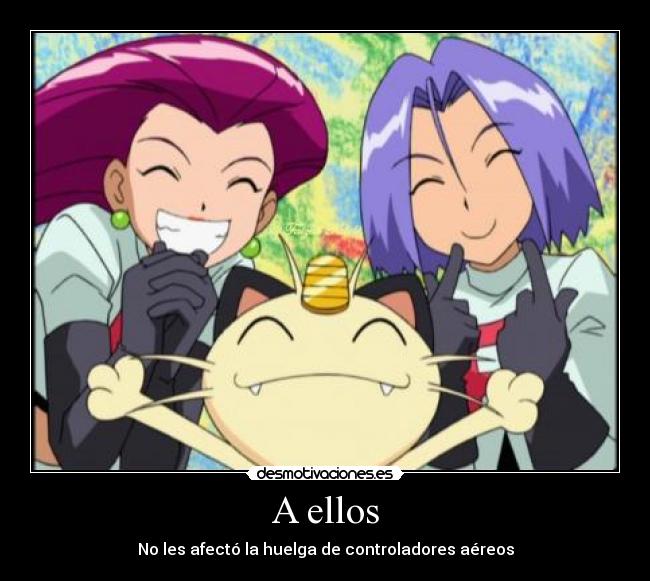 carteles team rocket controladores aereos ellos desmotivaciones