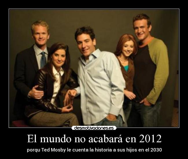 El mundo no acabará en 2012 -