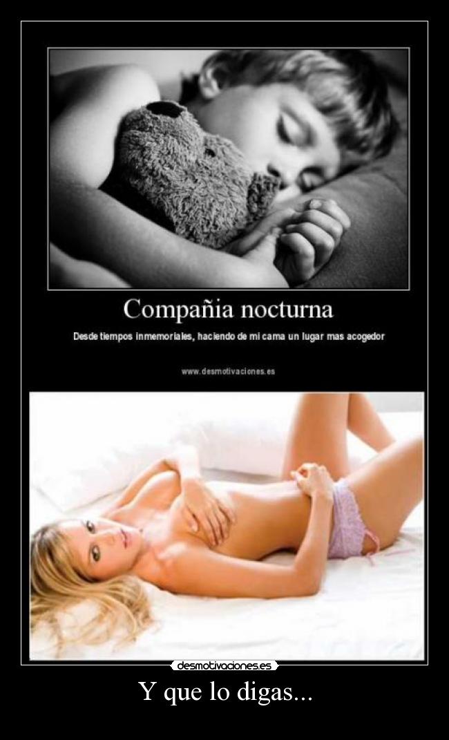 Y que lo digas... - 