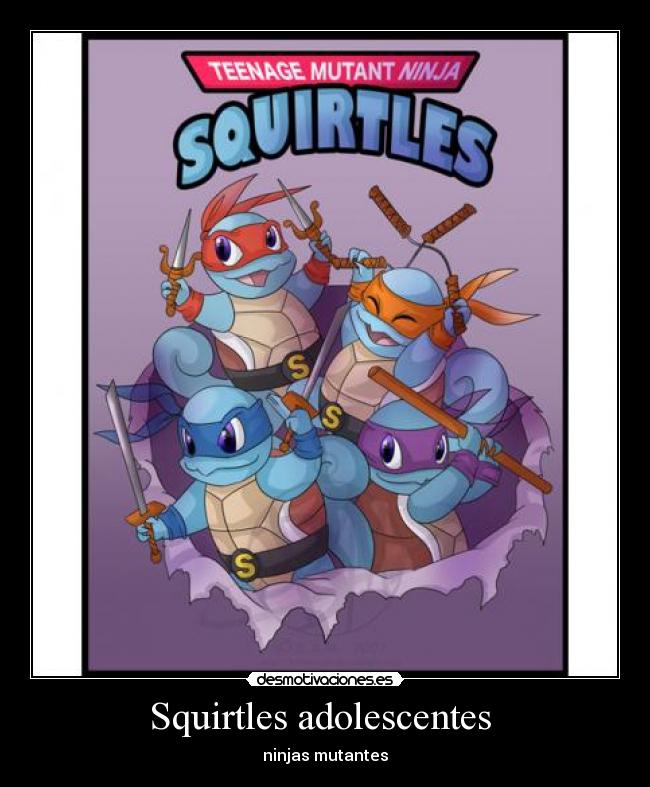 Squirtles adolescentes  - ninjas mutantes