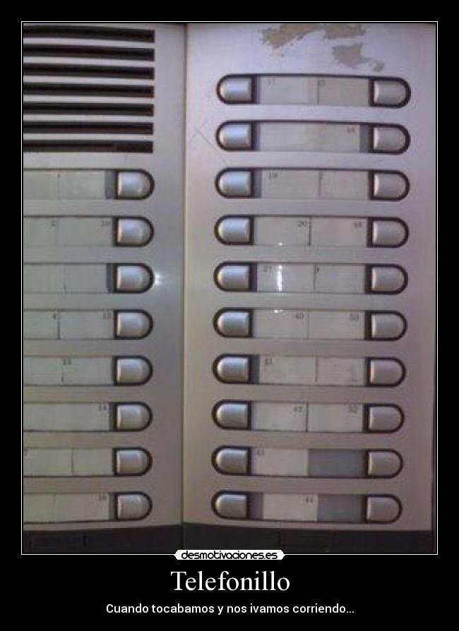 Telefonillo - Cuando tocabamos y nos ivamos corriendo...