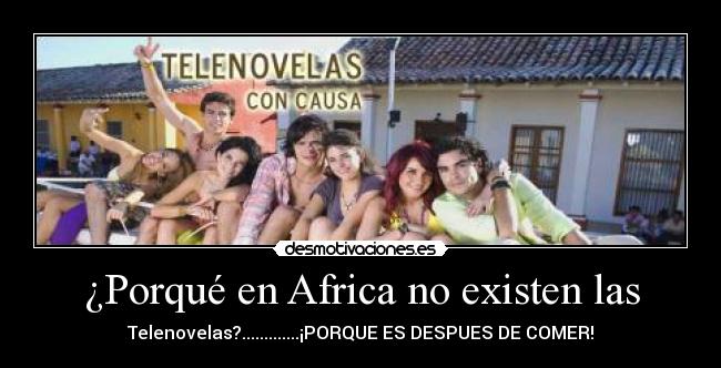 ¿Porqué en Africa no existen las -