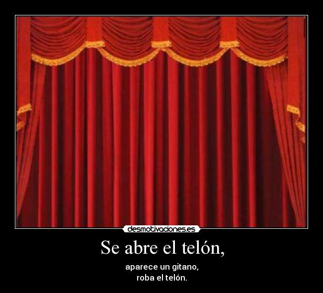 carteles telon gitano desmotivaciones