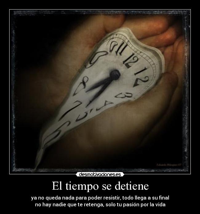 El tiempo se detiene -