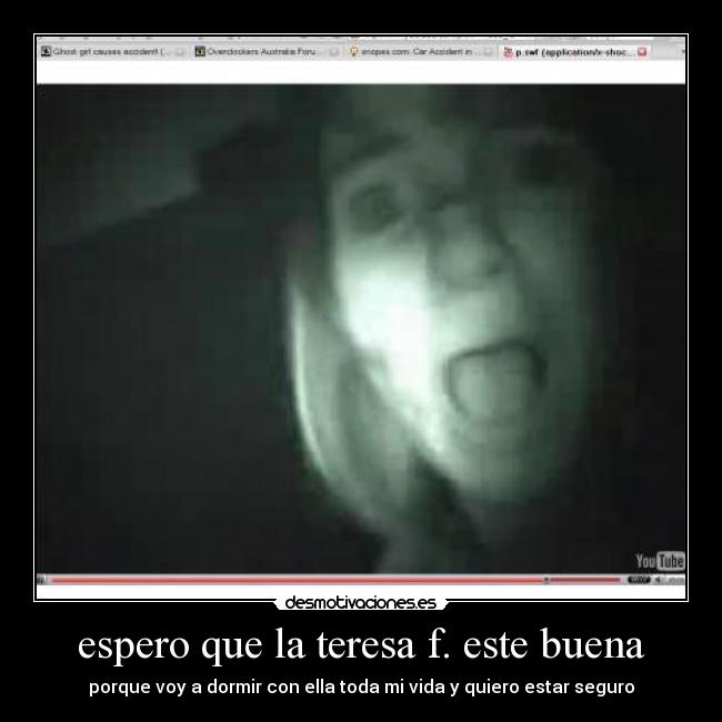 espero que la teresa f. este buena - 