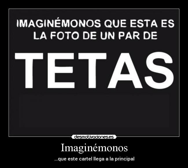 Imaginémonos -