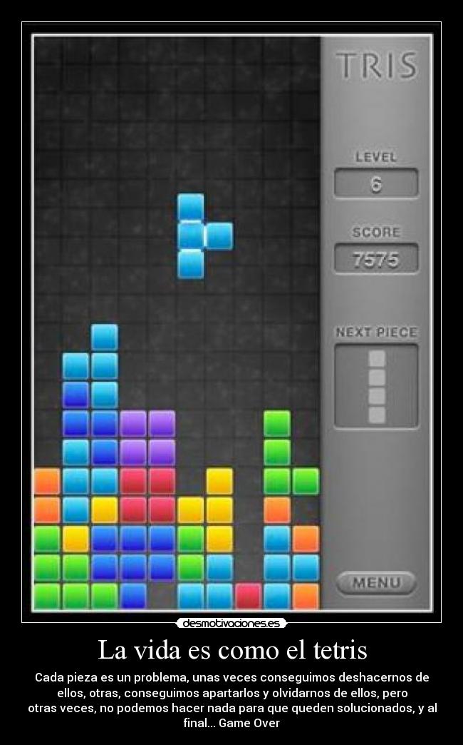 carteles vida tetris vida desmotivaciones