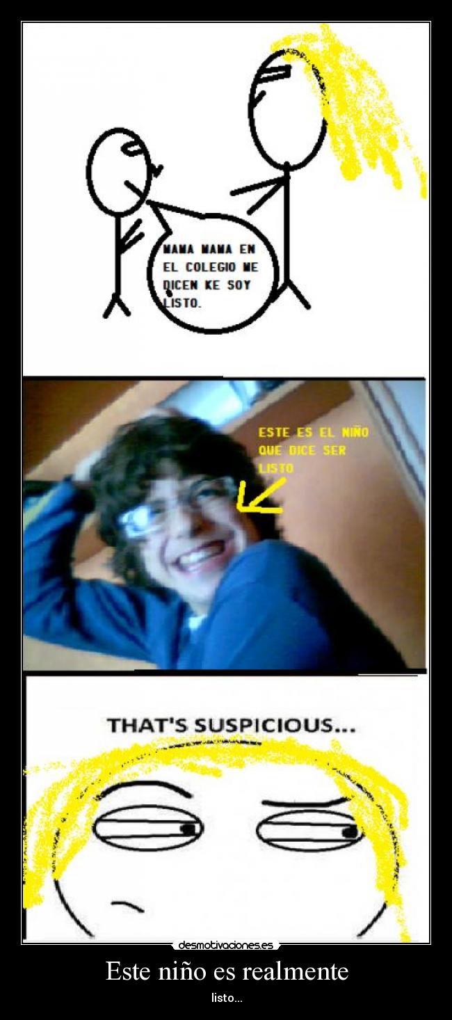 Este niño es realmente -