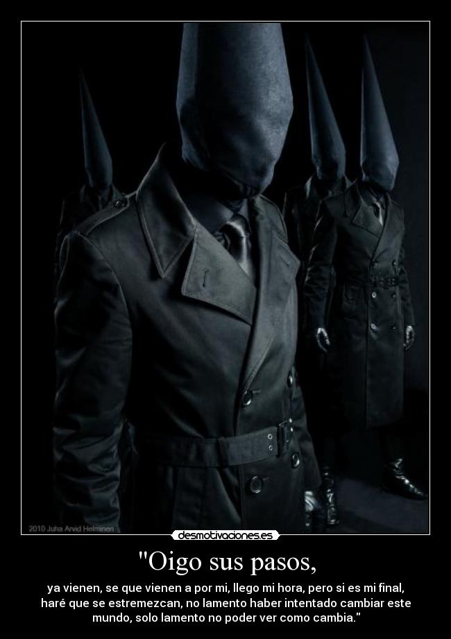 Oigo sus pasos, - 