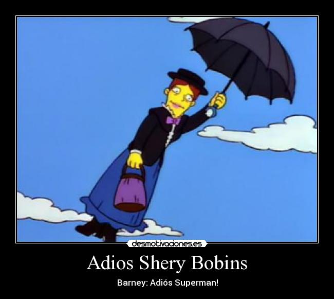 Adios Shery Bobins - 