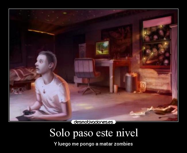 Solo paso este nivel -