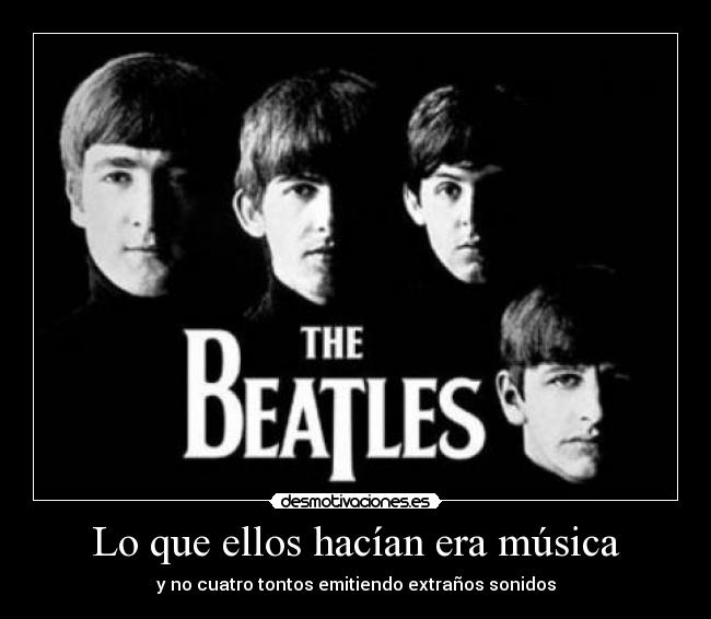 Lo que ellos hacían era música -