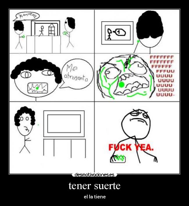 tener suerte -