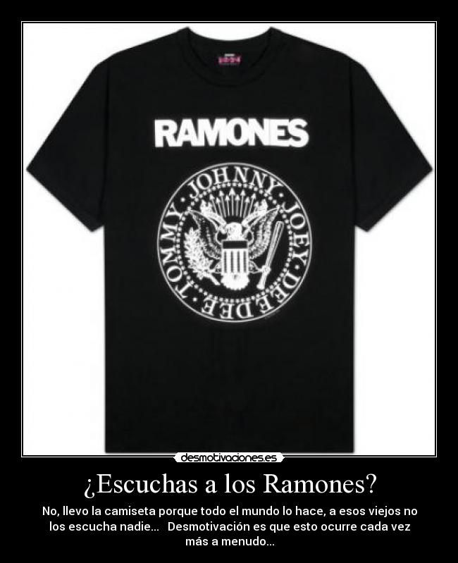 ¿Escuchas a los Ramones? - 
