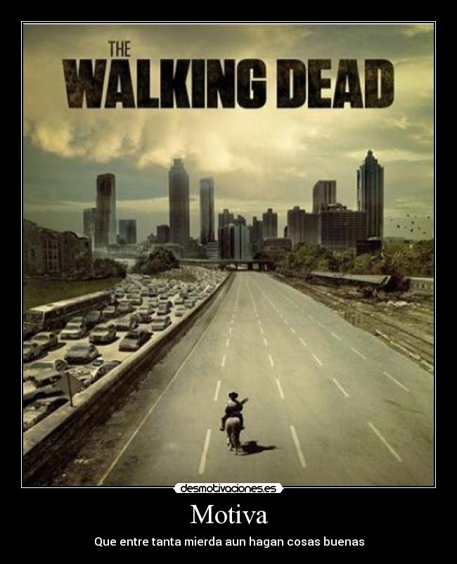 Motiva - Que entre tanta mierda aun hagan cosas buenas