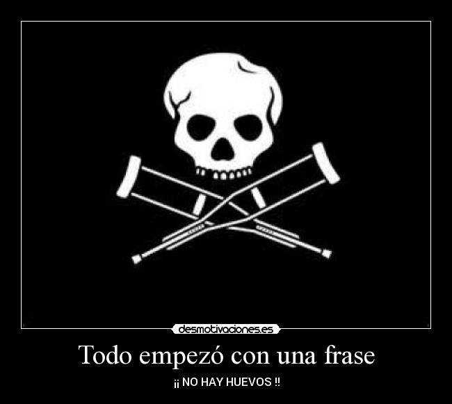 Todo empezó con una frase - 