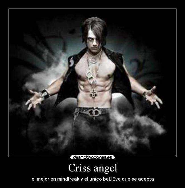 Criss angel - 