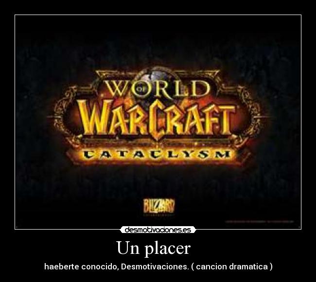 Un placer   - haeberte conocido, Desmotivaciones. ( cancion dramatica )