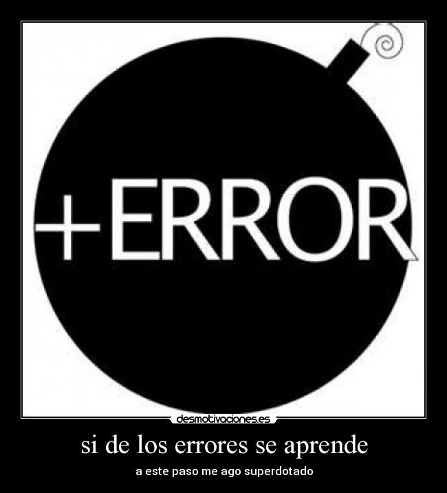 si de los errores se aprende - 