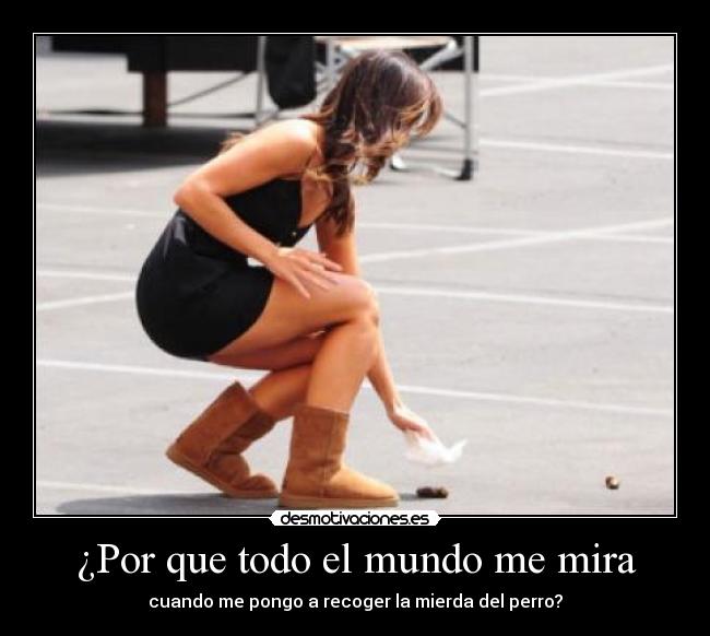 ¿Por que todo el mundo me mira - 