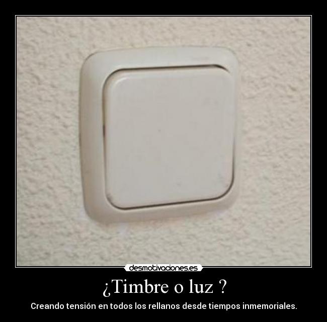 ¿Timbre o luz ? - 