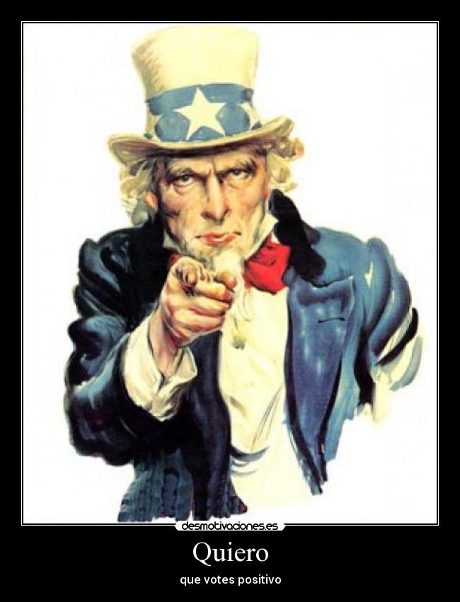 Quiero - que votes positivo