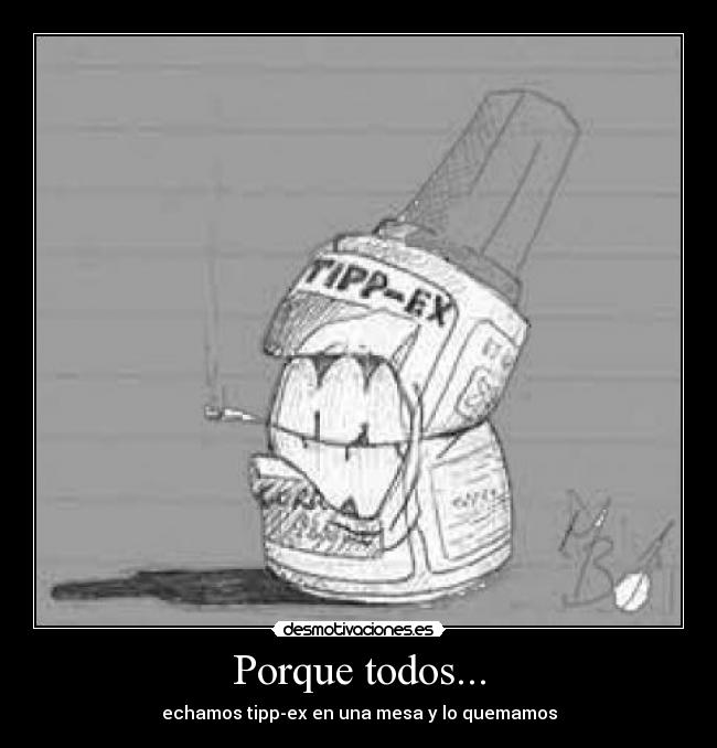 Porque todos... - 