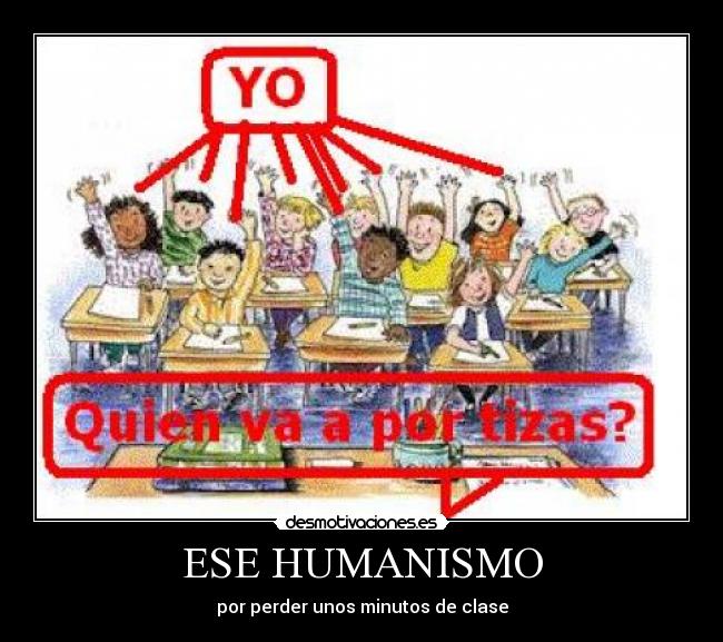 ESE HUMANISMO -