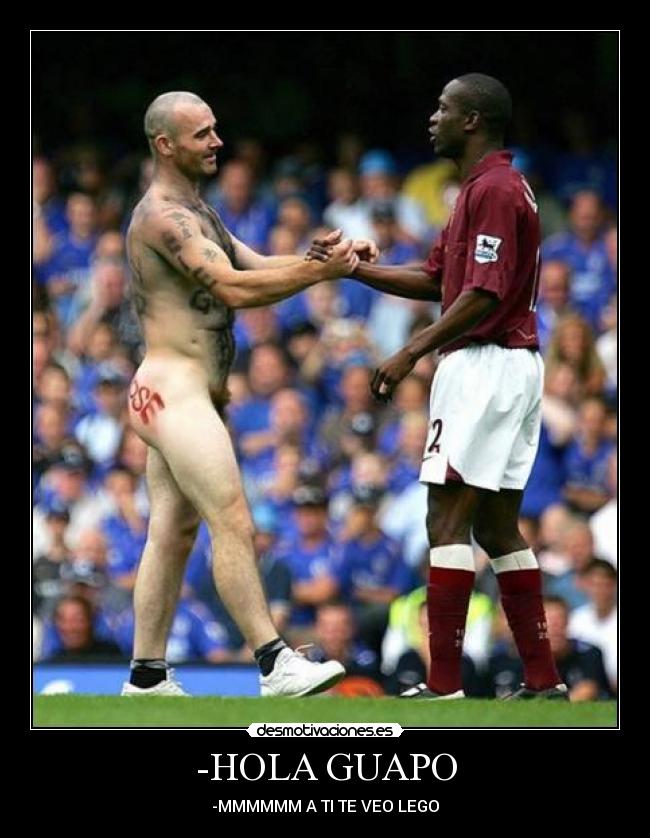 -HOLA GUAPO - -MMMMMM A TI TE VEO LEGO