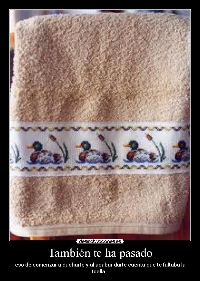 También te ha pasado - 