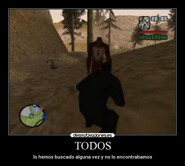 TODOS - lo hemos buscado alguna vez y no lo encontrabamos