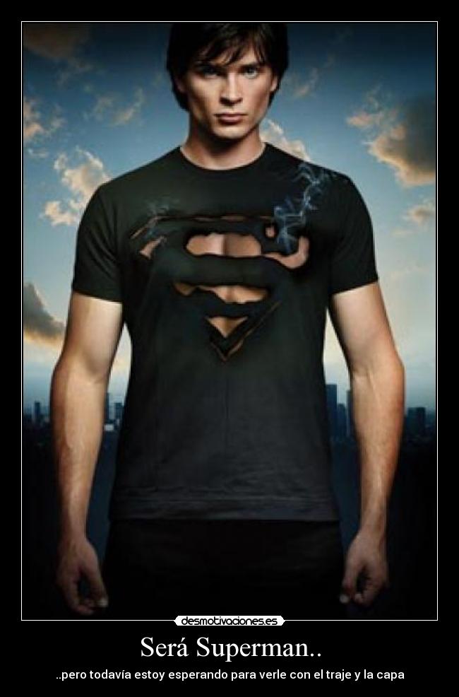 Será Superman.. -