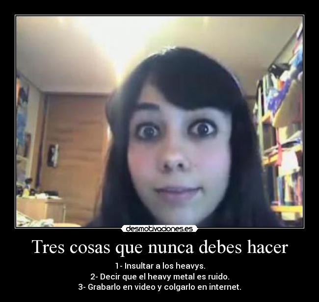 Tres cosas que nunca debes hacer - 