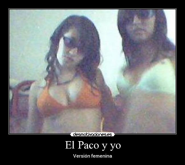 El Paco y yo -
