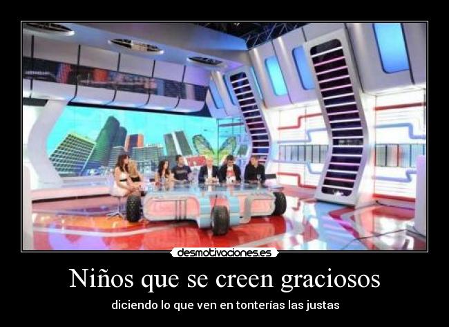 Niños que se creen graciosos -