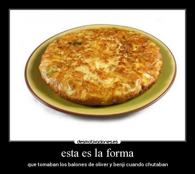 esta es la forma - 