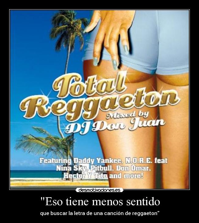 Eso tiene menos sentido -