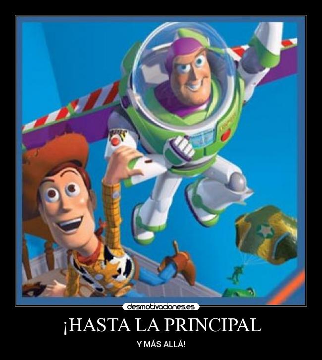 ¡HASTA LA PRINCIPAL -