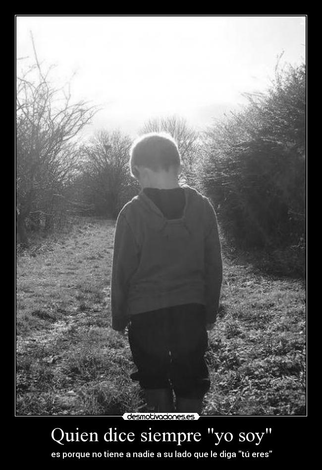 Quien dice siempre yo soy - 