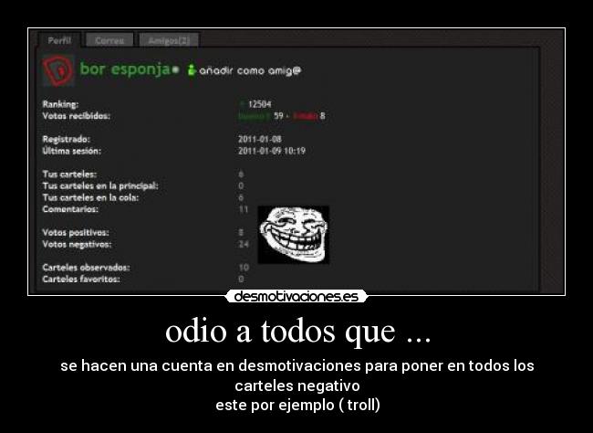 carteles odio troll desmotivaciones