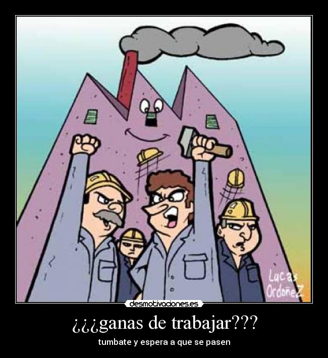 ¿¿¿ganas de trabajar??? - 