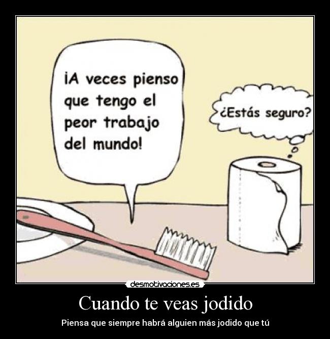 Cuando te veas jodido - 