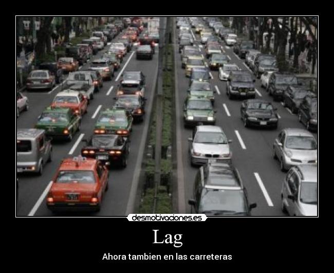 Lag - Ahora tambien en las carreteras